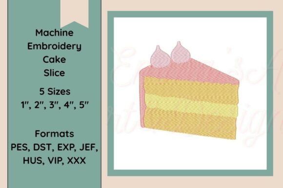 Cake Slice Machine Embroidery Design